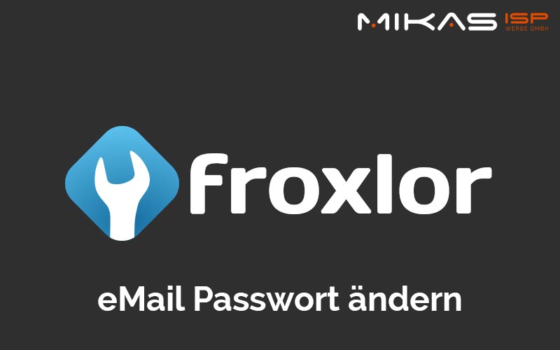 eMail Passwort in Froxlor ändern